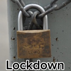 LOCKDOWN