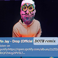Vin Jay-Drop (DOTB REMIX2)