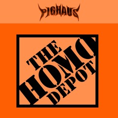 THE HOMO DEPOT (XXL TOOL VERSION)(Recorded Live @ PIGHAUS)