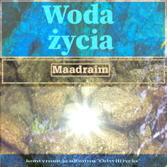 Krople wody życia (Drops of water of life)
