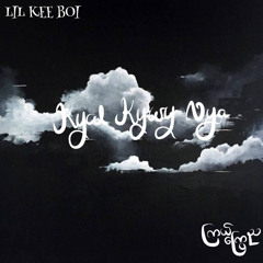Lil Kee Boi-Kyal Kywy Nya/ကြယ်ကြွေည(p.Cole Bryan)*lyrics in des*