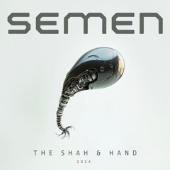 The Shah & Hand - Judgmentday [ Semen Album ]