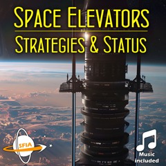 Space Elevators: Strategies & Status