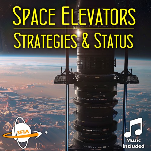 Space Elevators: Strategies & Status