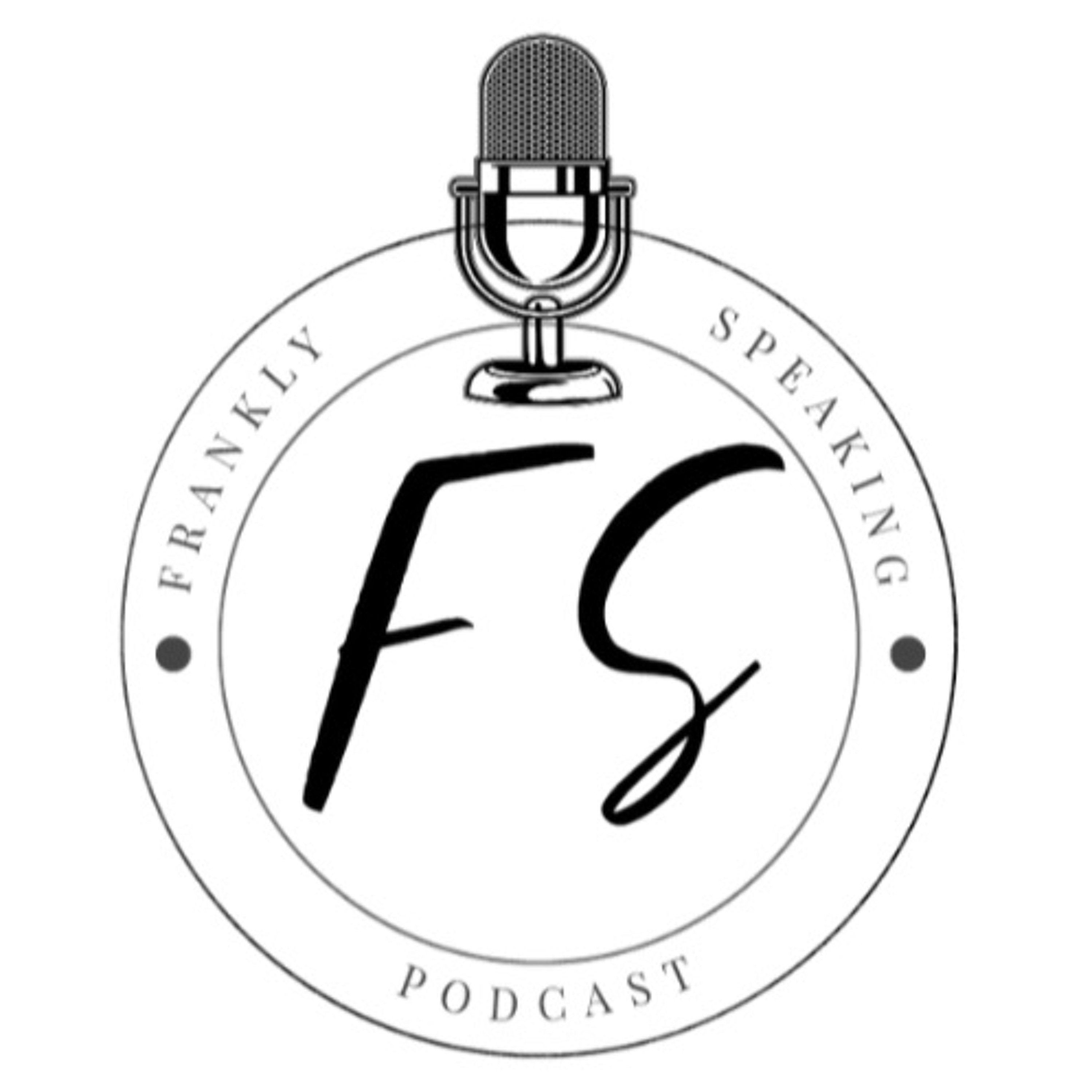 FranklySpeakingPodcast