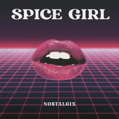 Nostalgix - Spice Girl