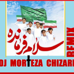 ابوذر روحی ریمیکس آهنگ سلام فرمانده کاری از دی جی مرتضی چیذری