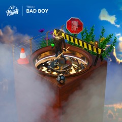 TRUU - BAD BOY