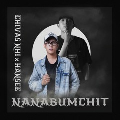 NaNaBumChit - Jay Hao X Chivas Nhí