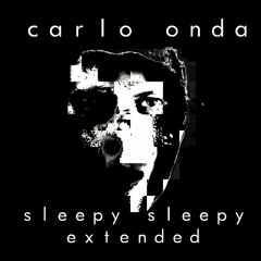 Sleepy Sleepy Extended