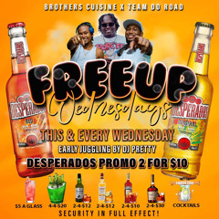 DESPERADO PROMO FREE UP WEDNESDAY DJ MIKEY FT MC DALO
