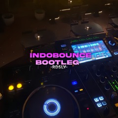 INDOBOUNCE-BOOTLEG-RDSLV.mp3