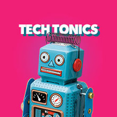 Tech Tonics - Episode 2