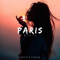 Paris - [ LEXTON & FLEXYNG ]