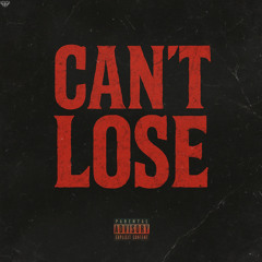 Can't Lose [prod. sketch]