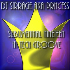 SUBLIMENNIAL NINETEEN HI TECH GROOVE