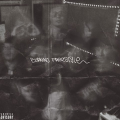 BURNING FREESTYLE