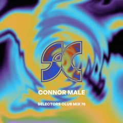 Selectors Club Mix 78 - Connor Male