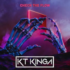 KT Kinga - Check The Flow (Free Download)
