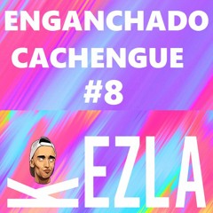 MIX REGGAETON 2021 - ENGANCHADO CACHENGUE #8 - Dj Kezla (Obelisco)