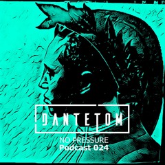 No Pressure Podcast 024 [House/Deep House]