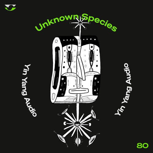 Stream Yin Yang Audio | #80 by Unknown Species | Listen