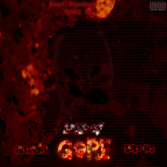 Lord of Gore Ft - G0R3 G0D (Prod - G0R3 G0D)