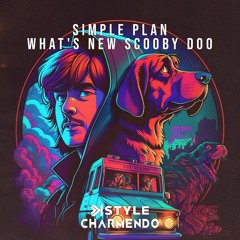 Simple Plan - What's New Scooby Doo (K-Style & Charmendo Bootleg)