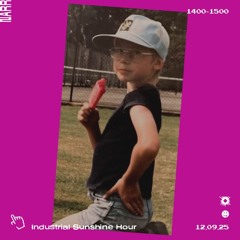 Industrial Sunshine Hour 12/09/25