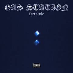 GAS STATION FREESTYLE FT. FRESH