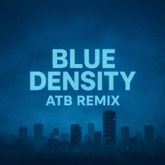 ATB - 9 PM TILL COMEE ( BLUE DENSITY HARD TRANCE )  TRIBE