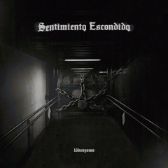 Sentimiento Escondido