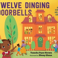 [Download PDF] Twelve Dinging Doorbells - Tameka Fryer Brown