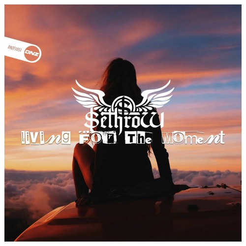 SethroW - Living For The Moment (Volume Dip Clip)