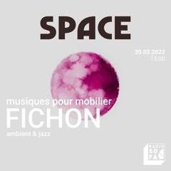 Musiques pour mobilier : Fichon (20.02.22)