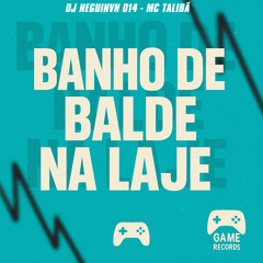 Banho de Balde na Laje