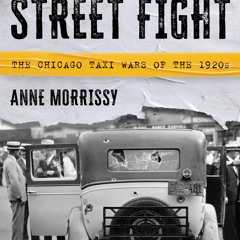 ❤[PDF]⚡  Street Fight: The Chicago Taxi Wars of the 1920s