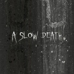 a slow death | spoken word poetry