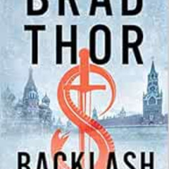 download PDF 📒 Backlash: A Thriller (18) (The Scot Harvath Series) by Brad Thor [KIN