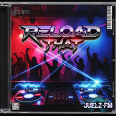 Reload That