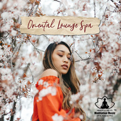 Stream Mindfulness Meditation Music Spa Maestro | Listen to Oriental Lounge  Spa - Asian Music for Relaxation, Soothing Massage, Harmony Zen Meditation  playlist online for free on SoundCloud