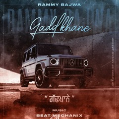 Gaddkhane - Rammy Bajwa