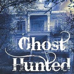 ⬇️ DOWNLOAD EBOOK Ghost Hunted (Valley Ghosts) Free
