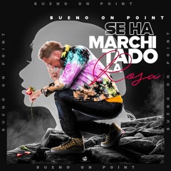 Se ha marchitado la rosa