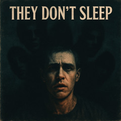 They Don’t Sleep (Pre Save Album "Unbreakable") Link In Description