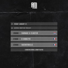 Carnage & Cluster - Aurora Mortem Show 31.01.25