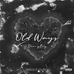 Old Ways -(Prod.Cue Sheet)