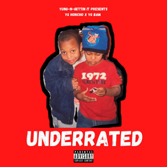 Underrated ft. YG Bam