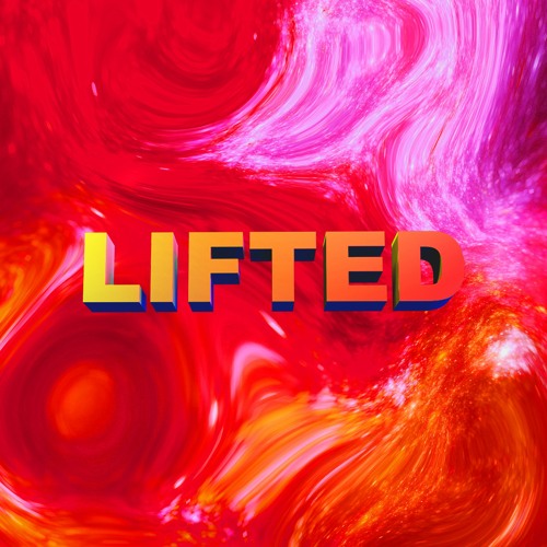 LIFTED - Austin, TX - October 16th 2020