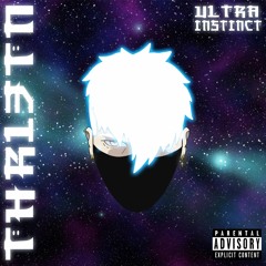 Ultra Instinct [Prod. By Phatboy 7Even]
